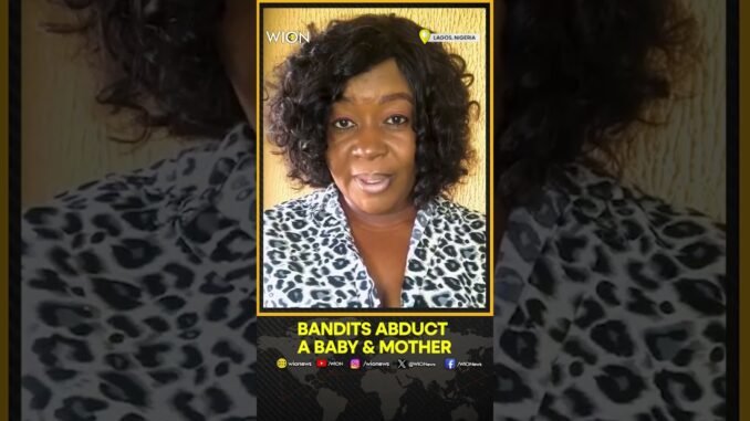 Bandits abduct a mother and her baby in Kaduna