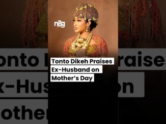 Tontoh Dike thanks Ex husband for making her a mother