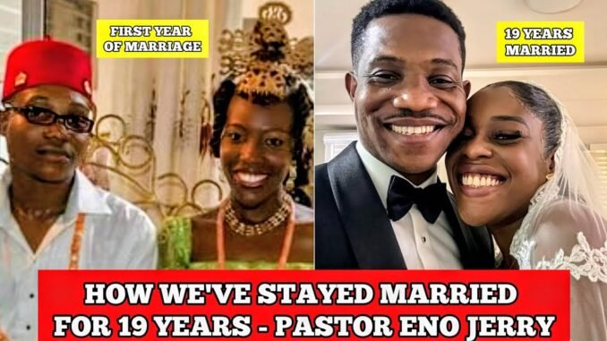 Pastor Jerry Eze and wife celebrates 19 years of marriage