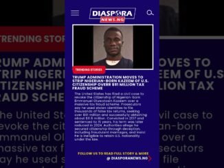 US strip Nigerian man of citizenship