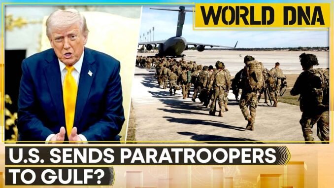 US Deploys 3,000 Troops as Iran Tensions Intensify