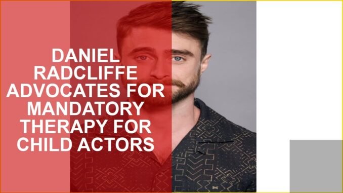 Radcliffe Urges Mandatory Mental Health Support