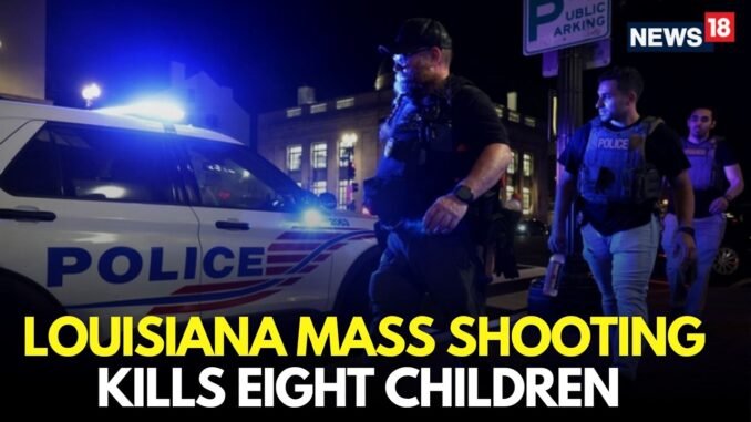Gunman kills 8 children in Louisiana rampage