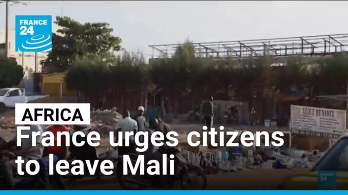 France urges its citizens to flee Mali