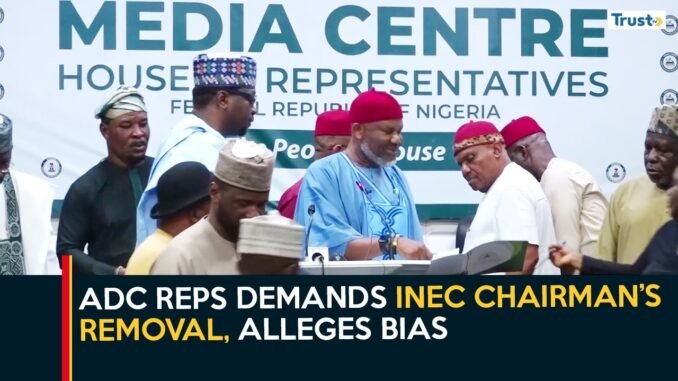 ADC Reps demand INEC Chairman's removal