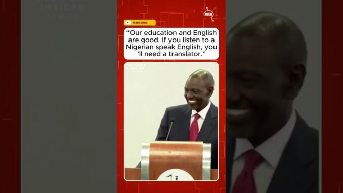 Kenyan President mocks Nigerian English