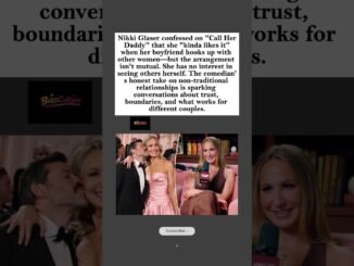 Nikki Glaser Opens Up on Open Relationship
