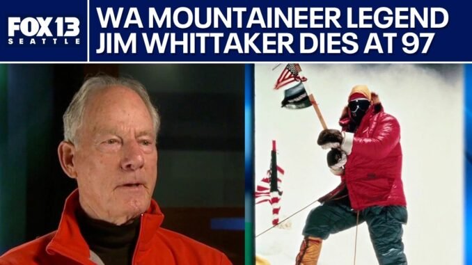 First Everest conqueror Jim Whittaker dies at 97