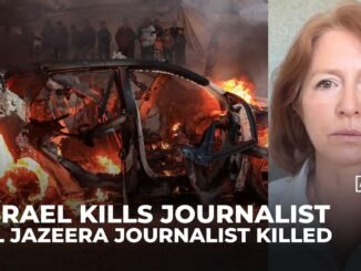 Israel kills Al Jazeera journalist in Gaza