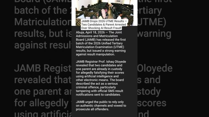 JAMB arrests candidates over fake AI results