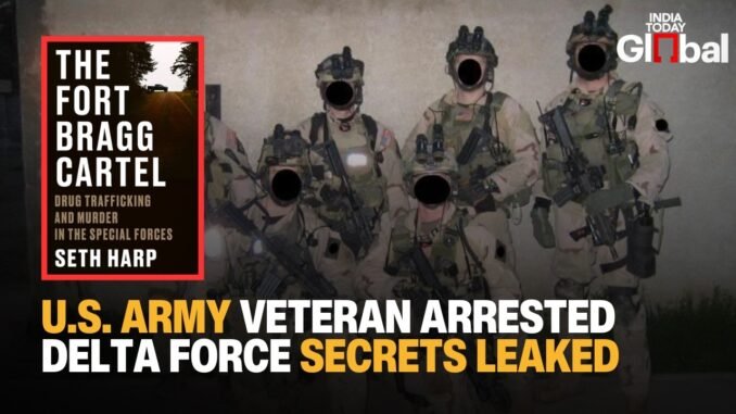 Ex-Delta Force Soldier nabbed for leaking secrets