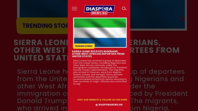 Sierra Leone receives migrants deported from America