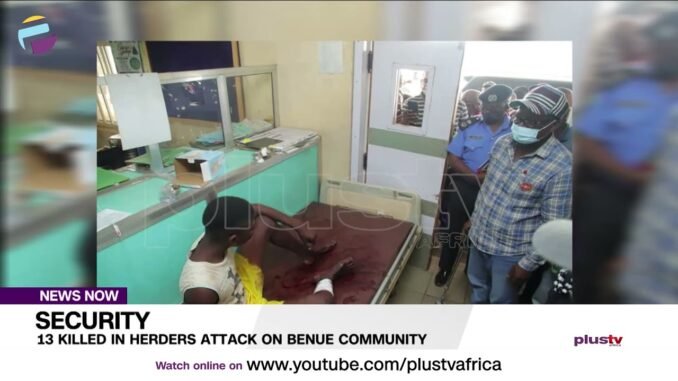 Fresh Violence Erupts in Benue Community