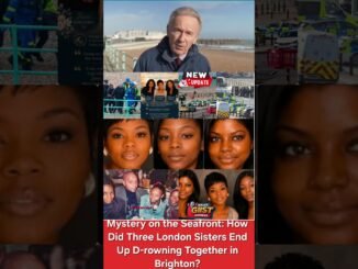 Three sisters dies at Brighton Beach UK