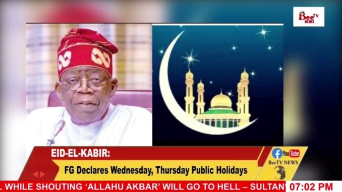 FG declares Eid public holidays
