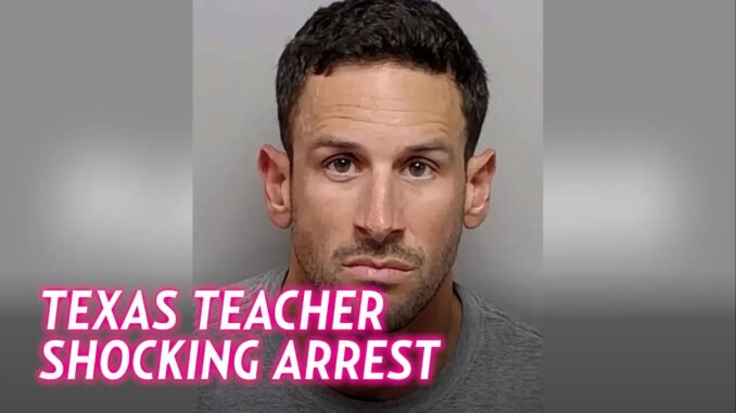 Texas teacher arrested for classroom sexual misconduct