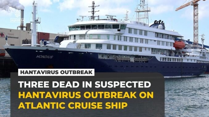 Three dead in cruise hantavirus outbreak