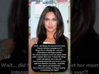 Megan Fox reflects on turning 40
