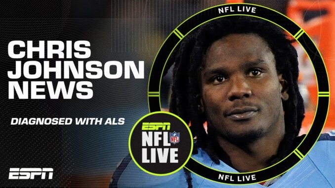 Ex-NFL Star Chris Johnson battles ALS