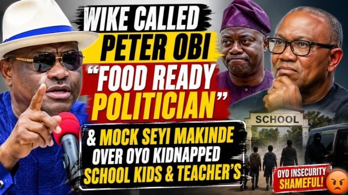 Wike criticizes Peter Obi lifestyle