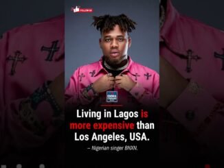BNXN says Lagos is pricier than LA