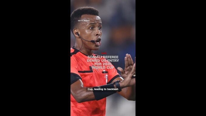 Somali referee gets full FIFA payout