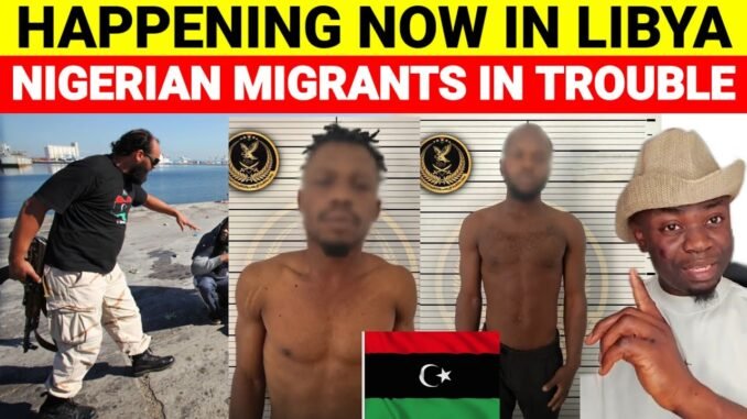 Nigerians arrested in Libya