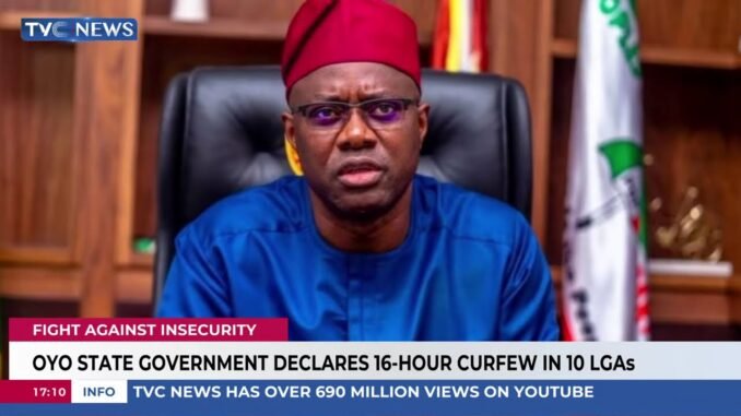 Oyo Govt Enforces Curfew