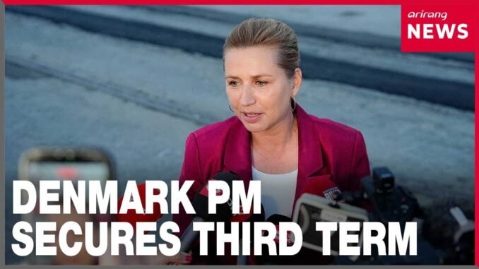 Mette Frederiksen secures historic third term