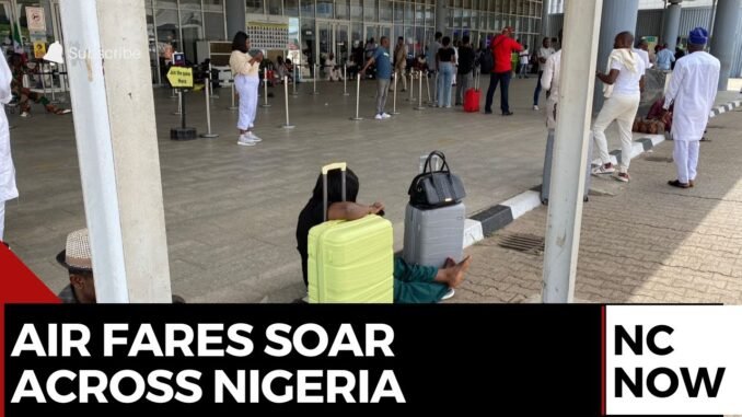 Domestic Travel in Nigeria Gets Costlier