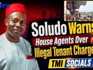Soludo warns agents extorting tenants