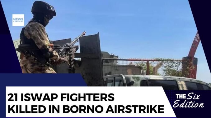 Joint Air strike eliminates ISWAP terrorists