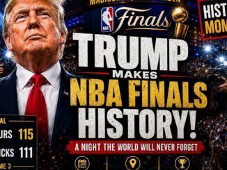 Trump makes history in attending NBA finals game