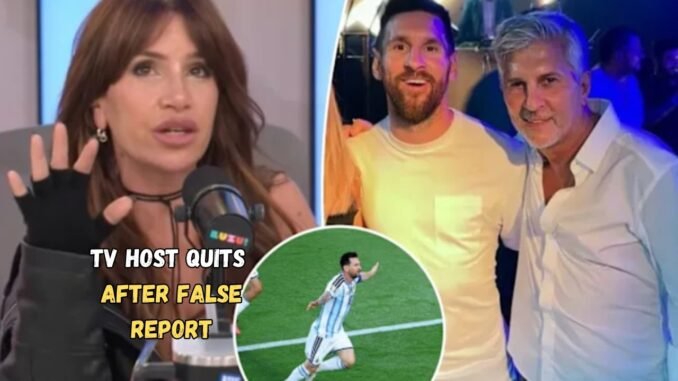 TV Host Quits Over False Messi's Father Report