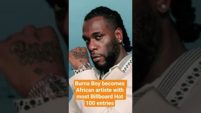 Burna Boy sets historic billboard record