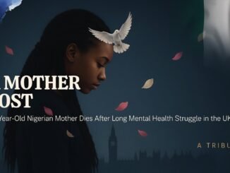 Nigerian mum shares heartbreaking UK story
