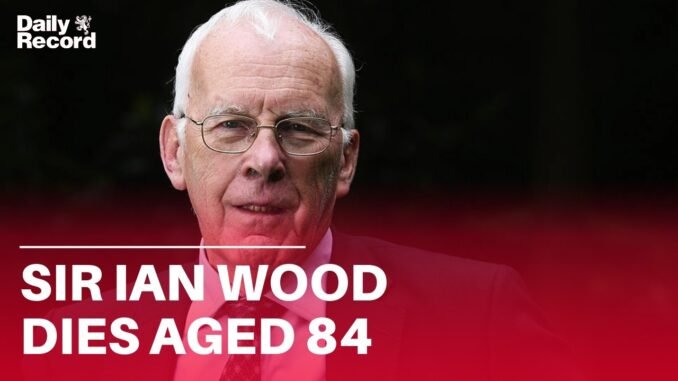 Sir Ian Wood's Journey From Aberdeen to Oil