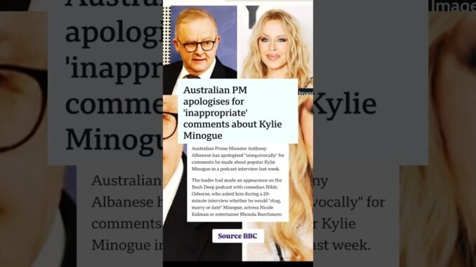 Albanese apologises over Kylie Minogue comment