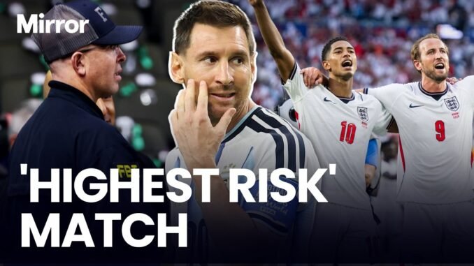 England vs Argentina Semifinal Rated 'Highest Risk