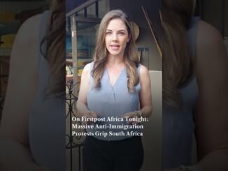 Anti-Immigration protests shake South Africa