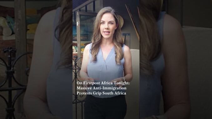 Anti-Immigration protests shake South Africa