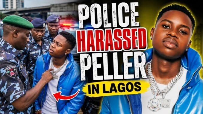 TikToker Peller confronts Police in Lagos