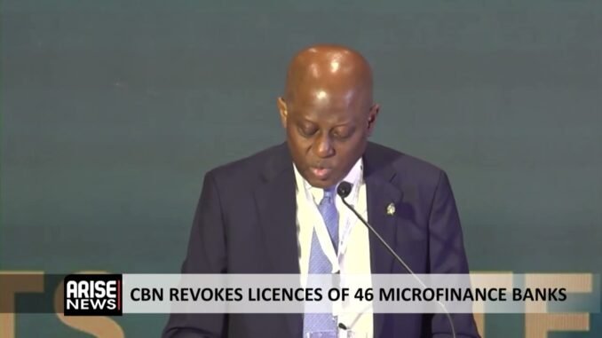 CBN revokes 46 Microfinance bank licences
