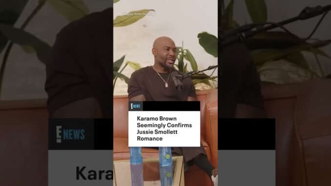 Karamo Brown Confirms New Love
