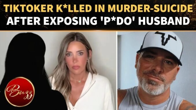 TikToker killed in tragic murder-suicide case