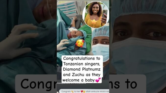 Diamond Platnumz and Zuchu welcome baby