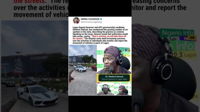 Lagos vows to flush out car spotters