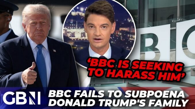 Trump accuses BBC of family harassment