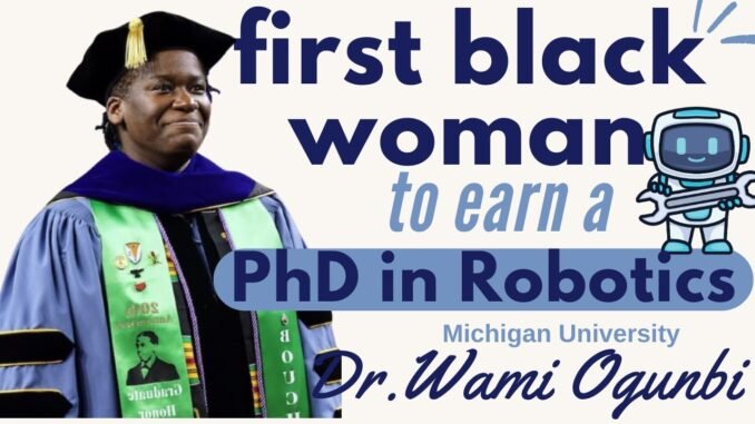 Nigerian woman makes U-Michigan Robotics history