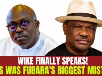 Wike Reveals Why Fubara Wasn't Allowed To Seek Second